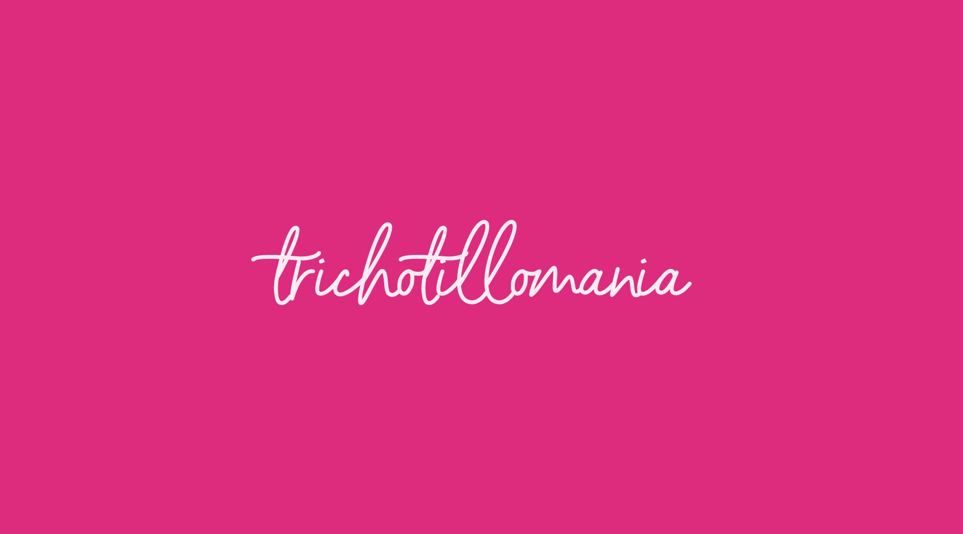 Trichotillomania - What is it?