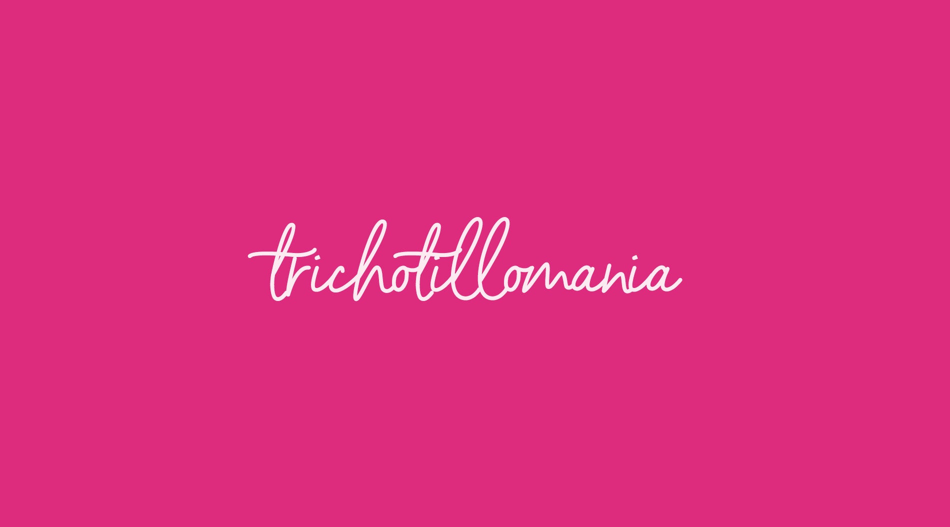 Trichotillomania - What is it?